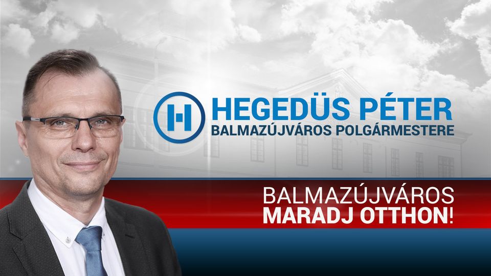 Hegedűs Péter, Balmazújváros polgármestere