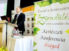 Szeged, Zsendülés, Kertészeti konferencia, kertészet, gazdaság